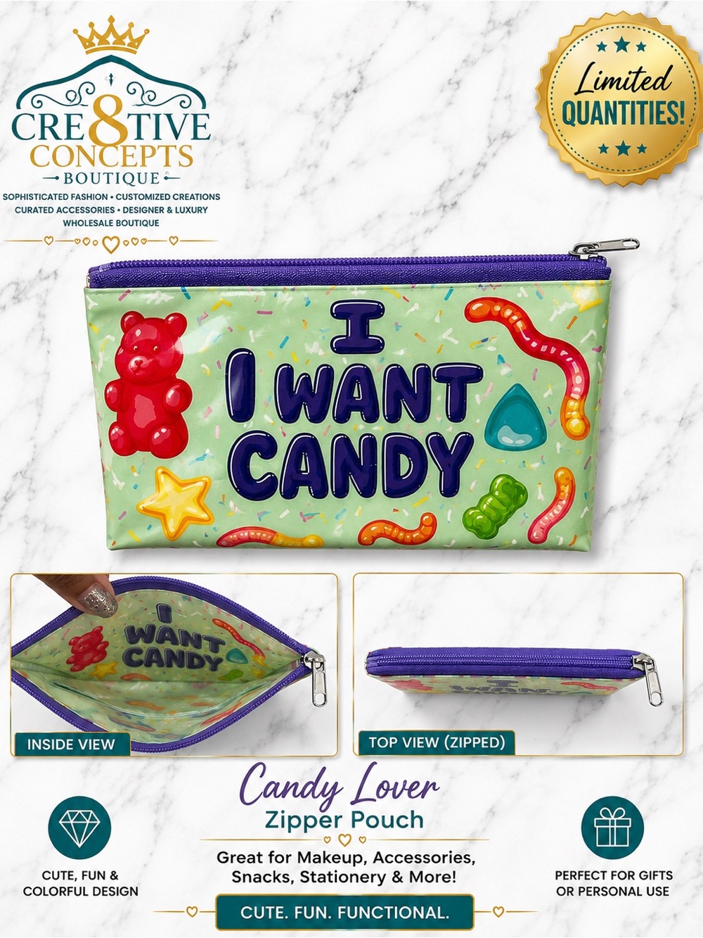 I WANT CANDY Zipper Pouch | Use for Cosmetic, Pencil & Travel Organizer